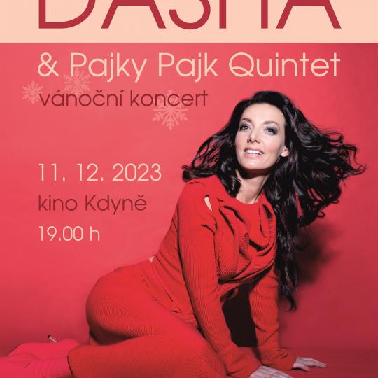 Dasha a Pajky Pajk Quintet - Vánoční koncert 1